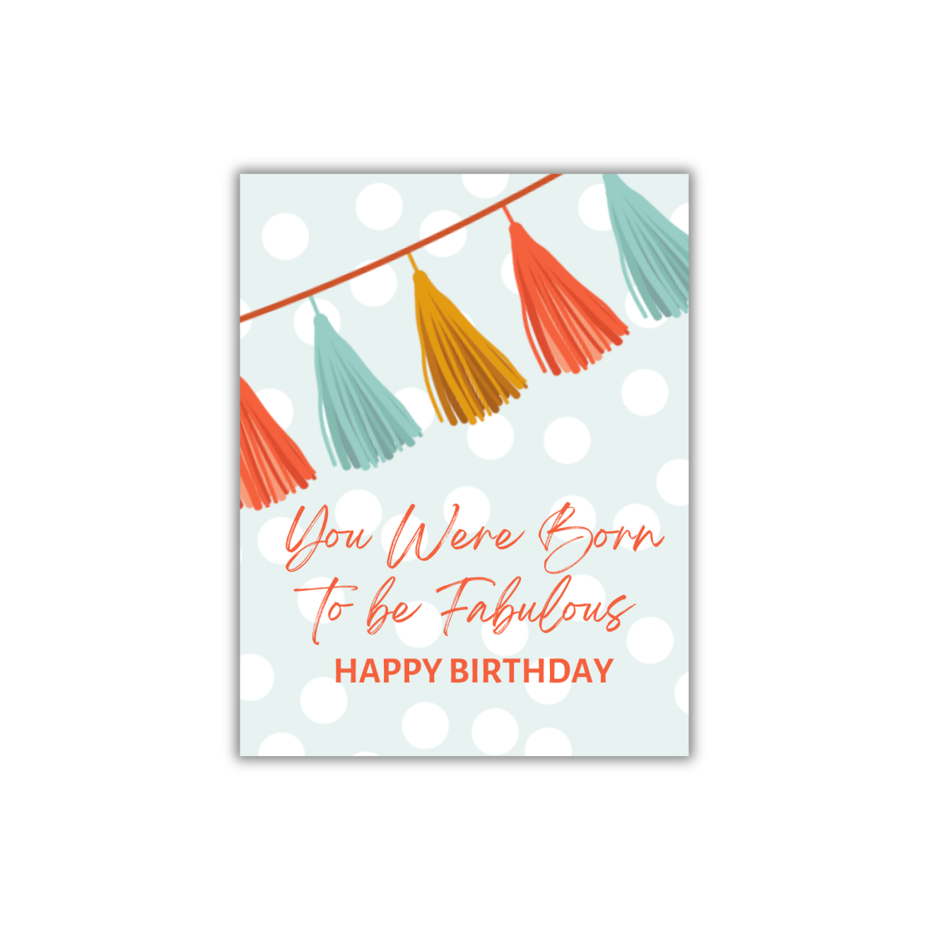 Born To Be Fabulous - Birthday