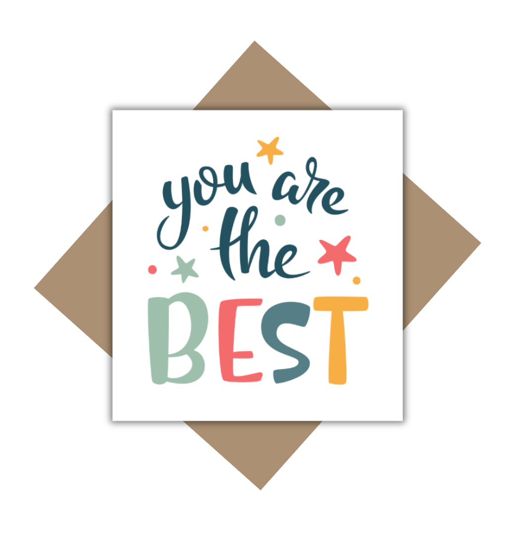 You Are The Best - Send Love Notes