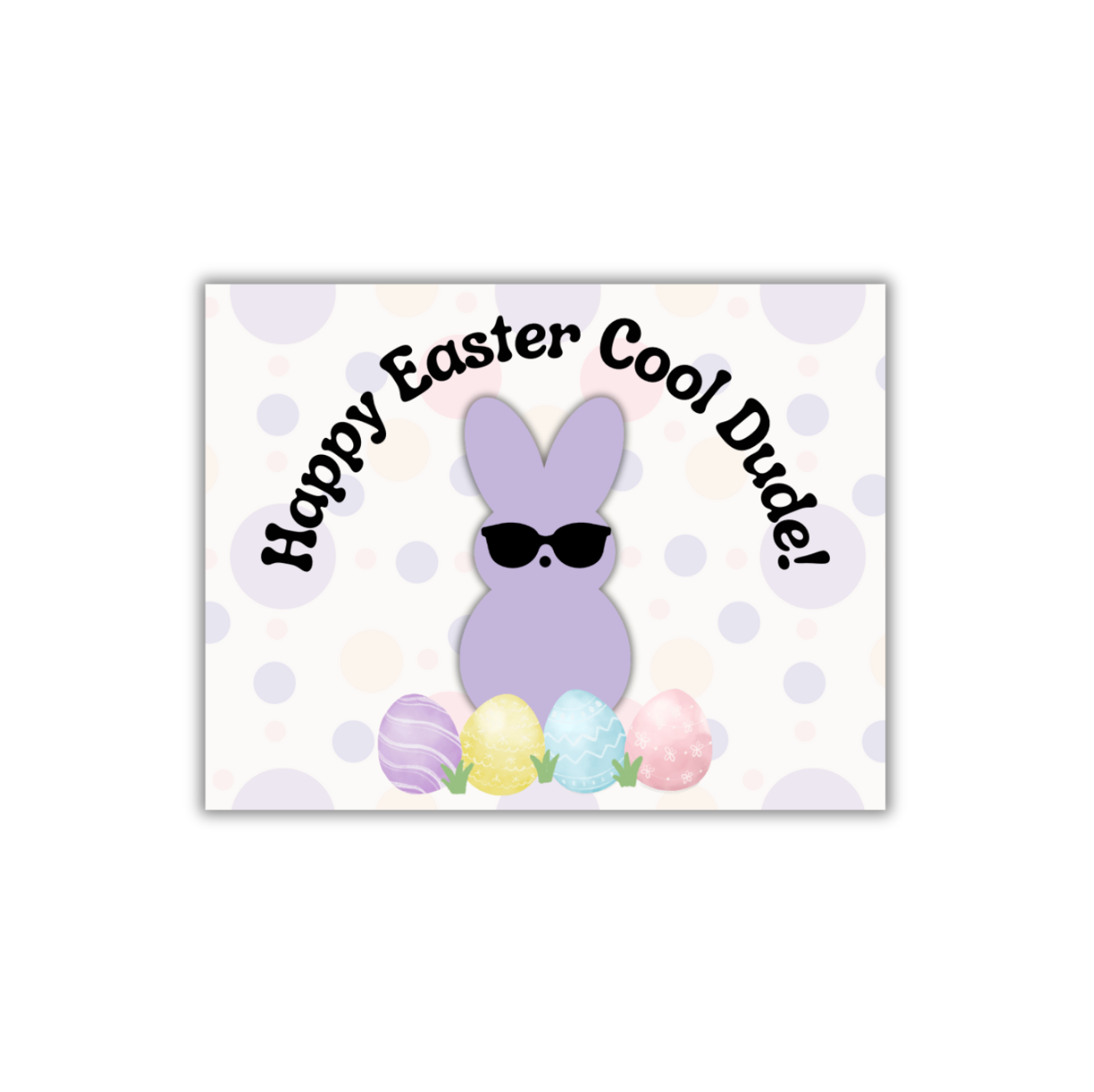 Happy Easter Cool Dude