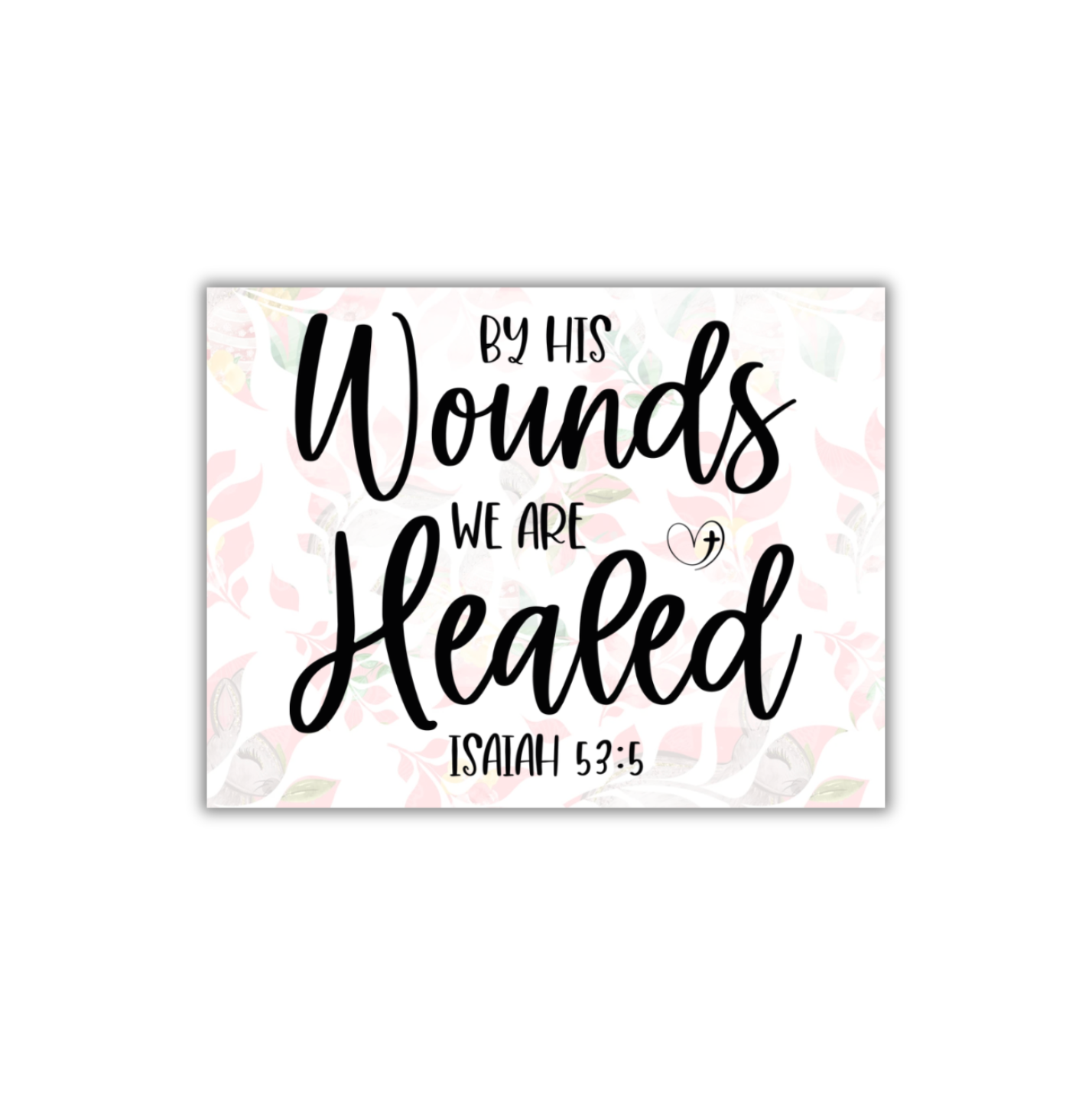 By His Wounds