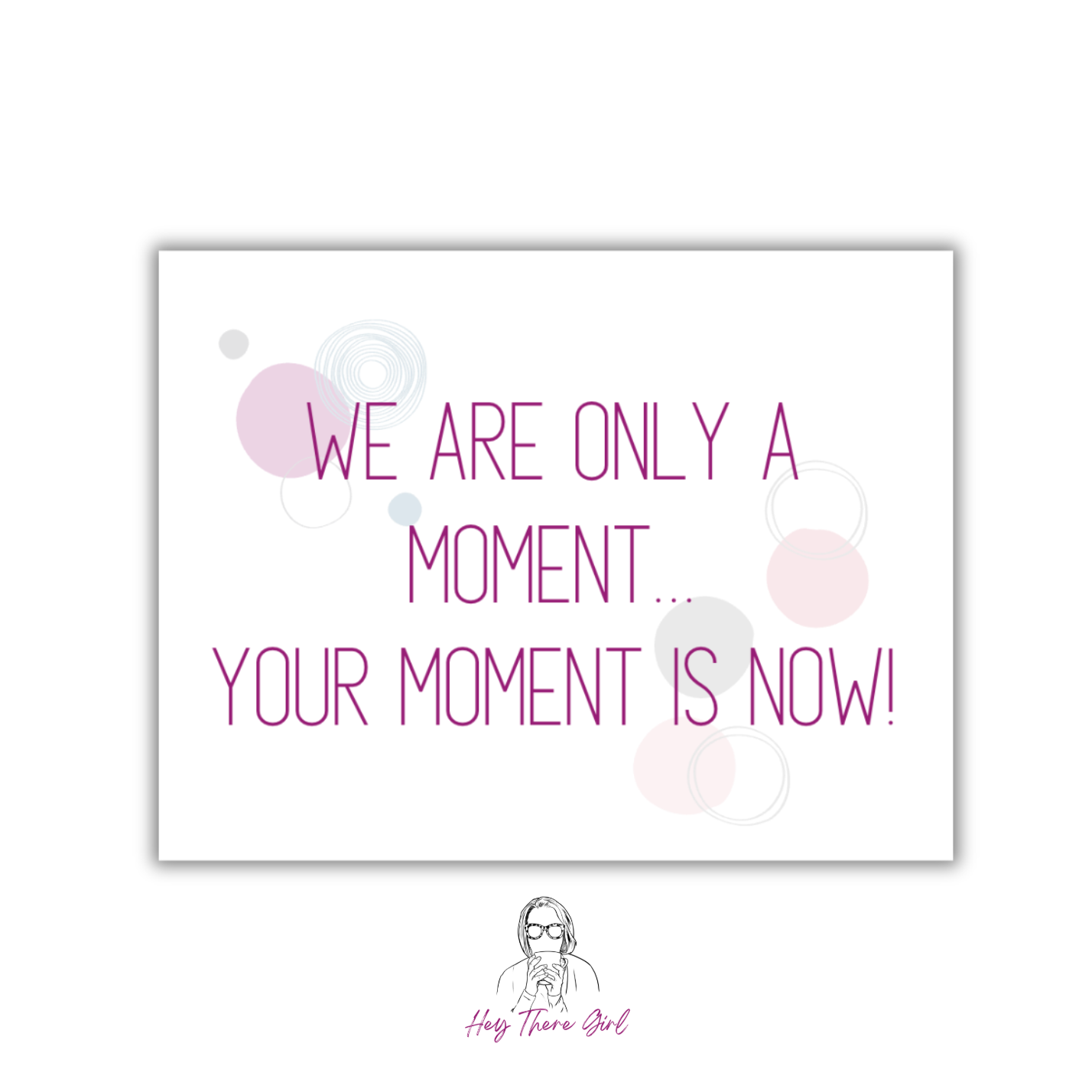 Only A Moment