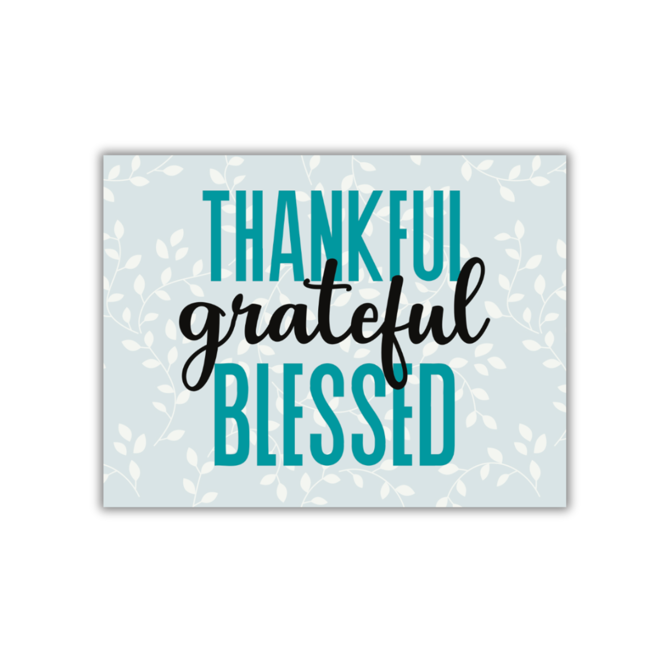 Thankful, Grateful Blessed Notecards