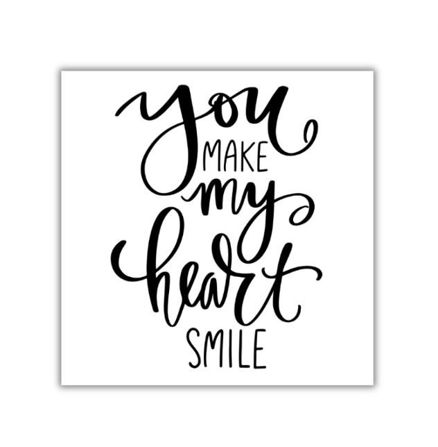 Make My Heart Smile - 4x4 Print