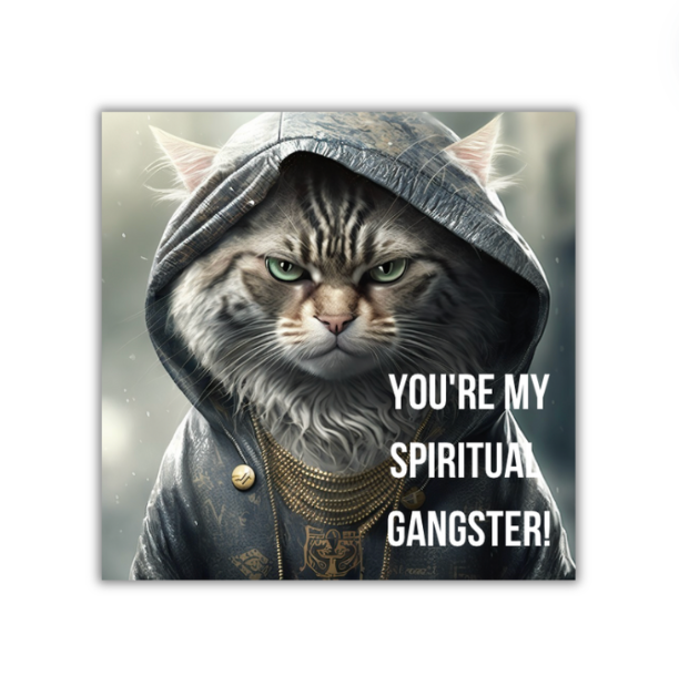 Spiritual Gangster - 4x4 Print