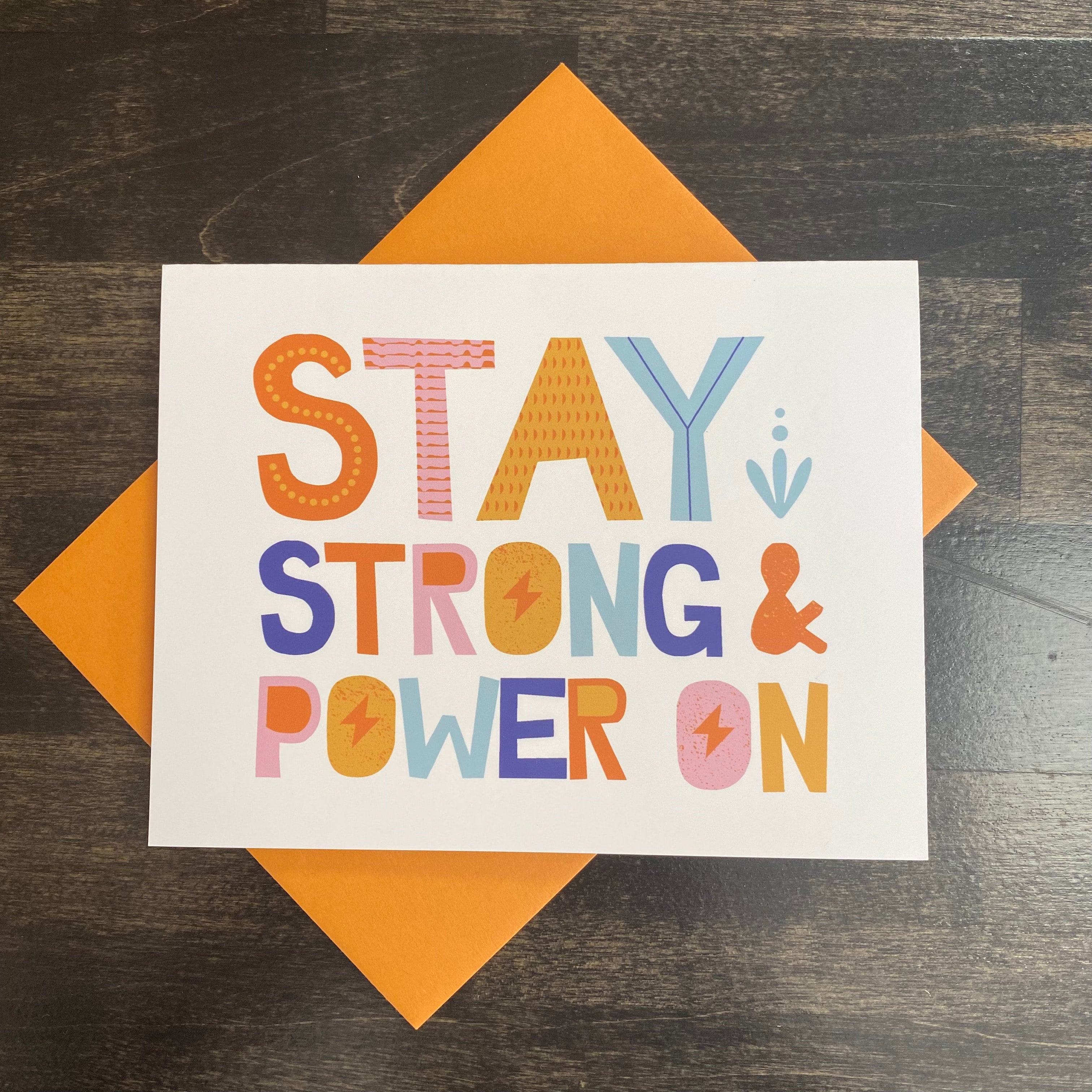 Stay Strong & Power On