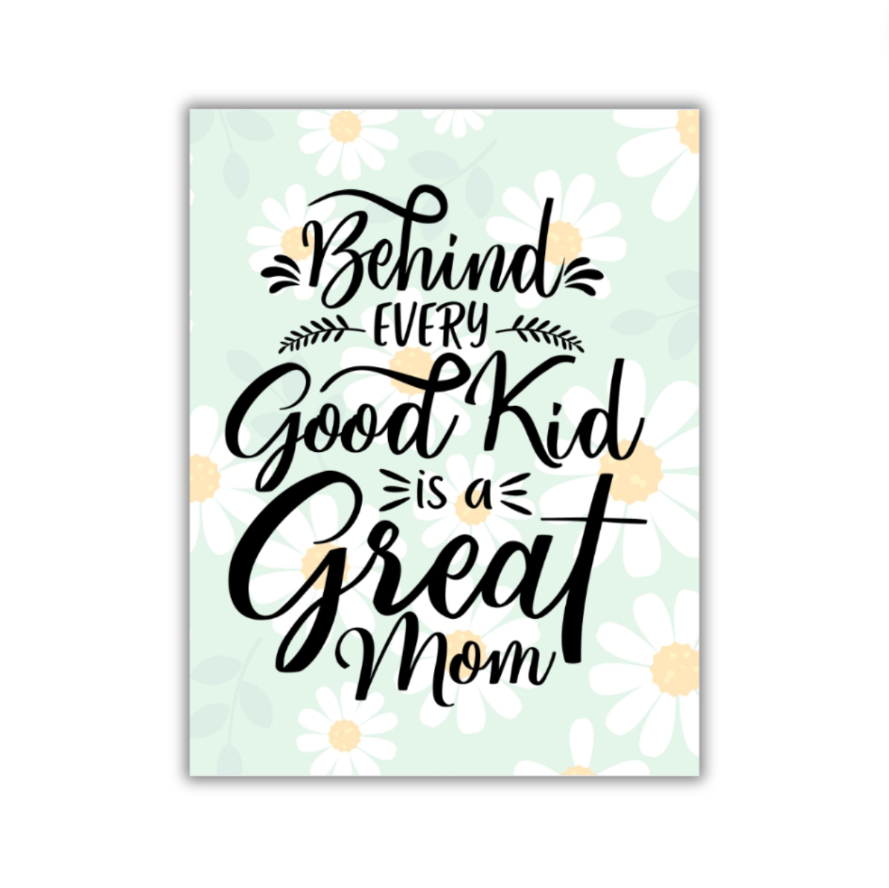 Behind Every Good Kid